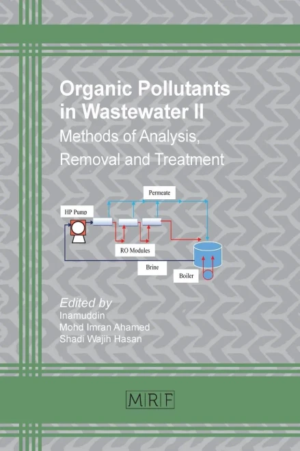 Organic Pollutants In Wastewater Ii : Methods Of Analysis, Removal And Treatment