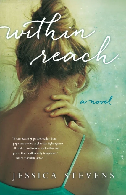 Within Reach : A Novel