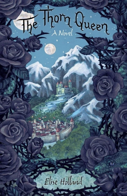 The Thorn Queen : A Novel