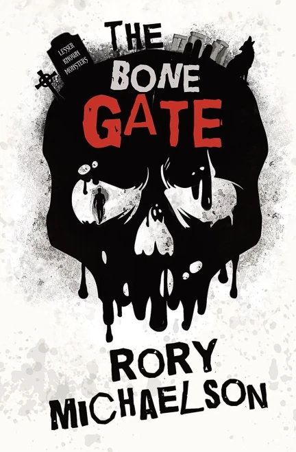 The Bone Gate (Lesser Known Monsters)