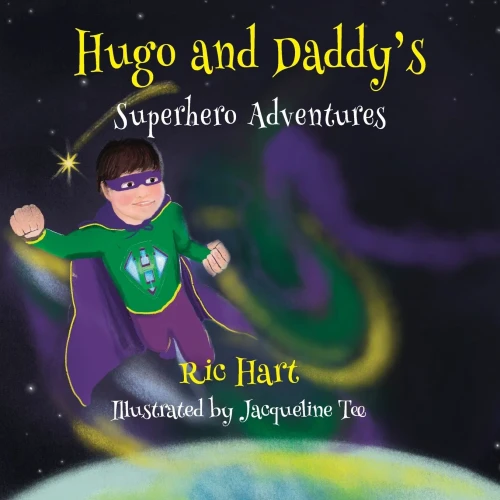 Hugo And Daddy'S Superhero Adventures