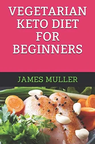 VEGETARIAN KETO DIET FOR BEGINNERS