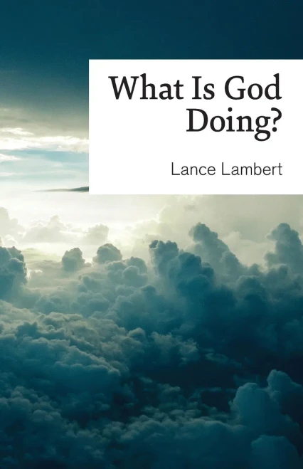 What Is God Doing? : Lessons From Church History