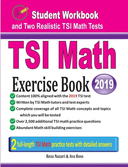 Tsi Math Exercise Book : Student Workbook And Two Realistic Tsi Math Tests