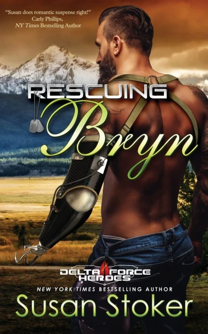 Rescuing Bryn: A Military Romantic Suspense : Army Delta Force Romance