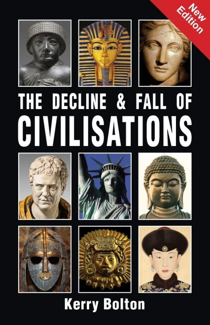 The Decline And Fall Of Civilisations