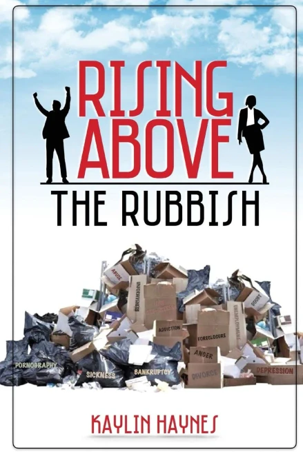Rising Above The Rubbish : Living Words For Dead Situations