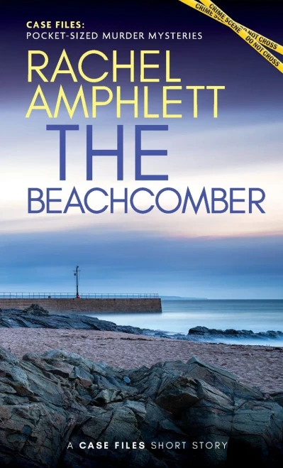 The Beachcomber: A Short Story (Case Files: Pocket-Sized Murder Mysteries)