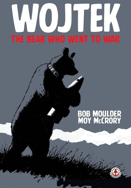 Wojtek: The Bear Who Went To War