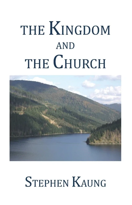 The Kingdom And The Church