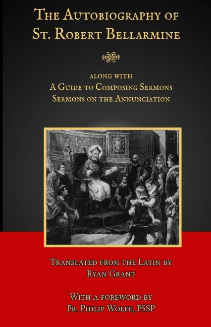 The Autobiography Of St. Robert Bellarmine