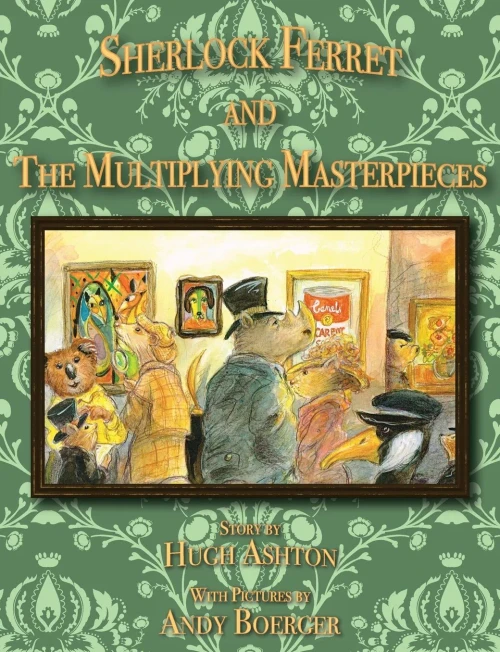 Sherlock Ferret And The Multiplying Masterpieces