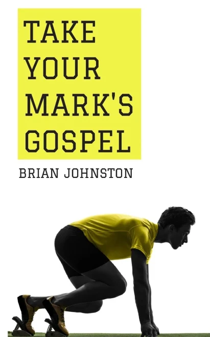 Take Your Mark'S Gospel