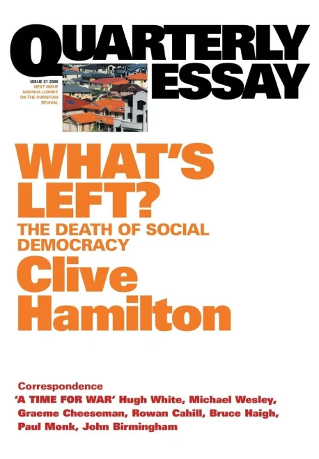 What'S Left? : The Death Of Social Democracy