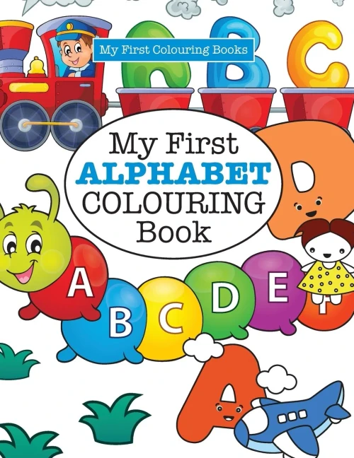 My First Alphabet Colouring Book ( Crazy Colouring For Kids)