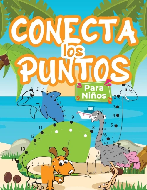 Dibuja Punto Con Punto Para Niños: Libro De Actividades Para Dibujar Y Colorear Para Niños, Niñas Y Jóvenes. Libro De Aprendizaje: Conecta Los Puntos ... Perros, Delfines, Din (Spanish Edition)