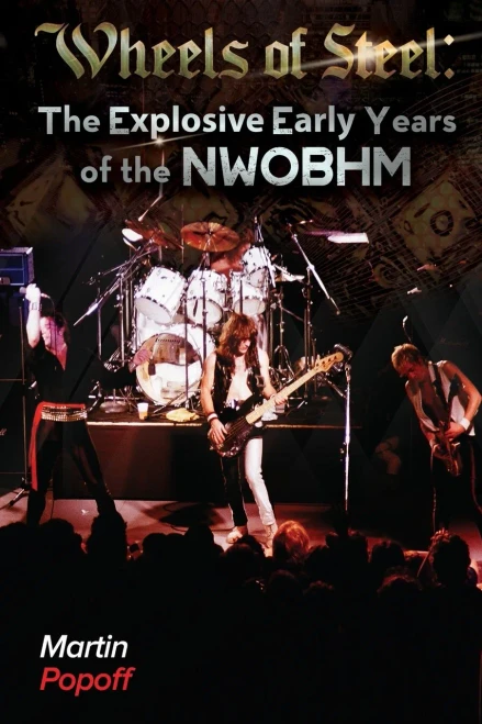 Wheels Of Steel : The Explosive Early Years Of Nwobhm