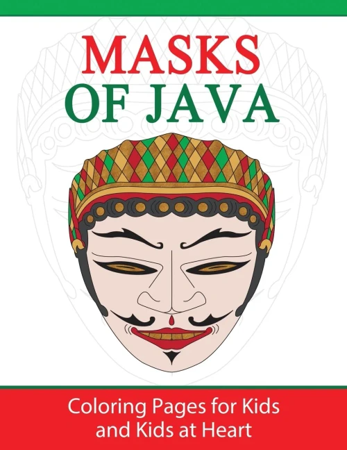Masks Of Java : Coloring Pages For Kids And Kids At Heart