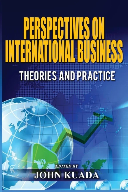 Perspectives On International Business : Theories And Practice