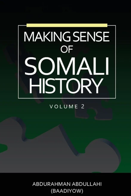 Making Sense Of Somali History