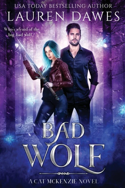 Bad Wolf: A Snarky Paranormal Detective Story (A Cat Mckenzie Novel)
