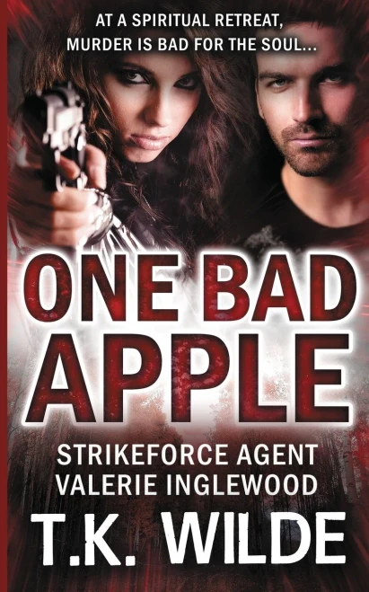One Bad Apple : Strikeforce Agent Valerie Inglewood