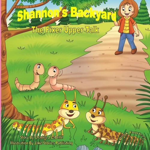 Shannon'S Backyard-Book Fourteen-The Fixer Upper Talk