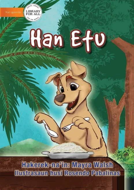 Eating Rice - Han Etu (Tetum Edition)