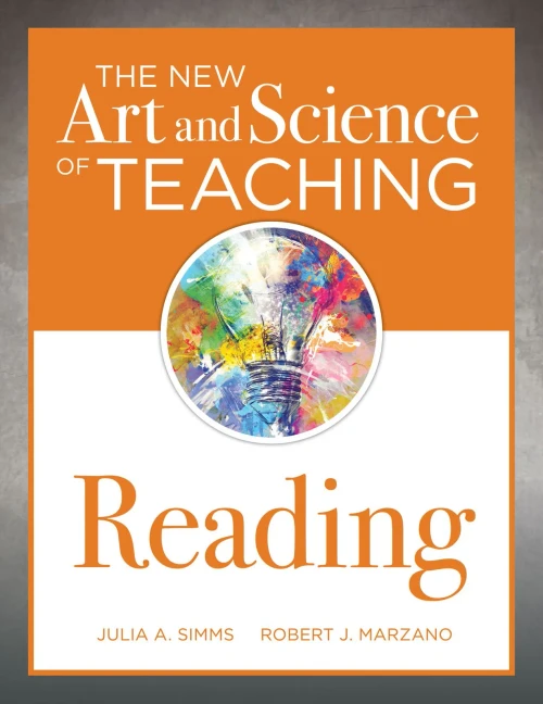 New Art And Science Of Teaching Reading : (How To Teach Reading Comprehension Using A Literacy Development Model)