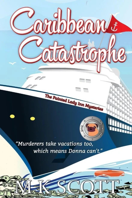 The Painted Lady Inn Mysteries : Caribbean Catastrophe