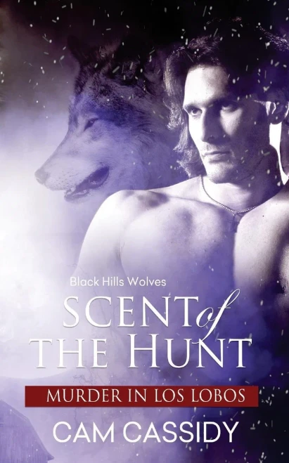 Scent Of The Hunt : Murder In Los Lobos