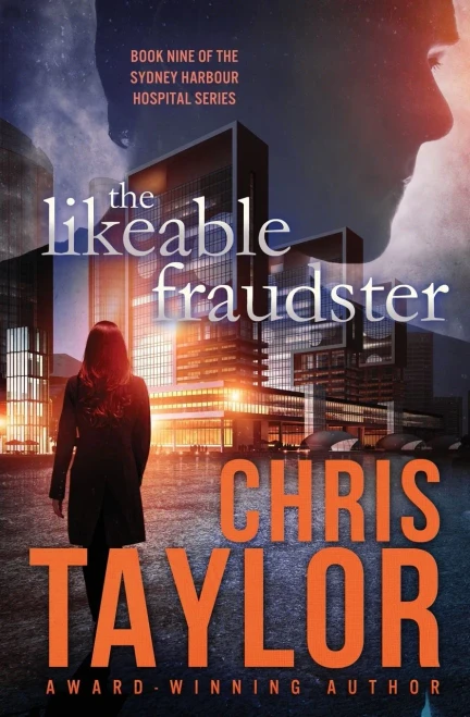 The Likeable Fraudster : Book Nine In The Sydney Harbour Hospital Series