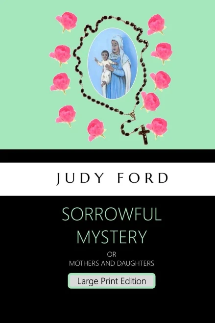 Sorrowful Mystery - Large Print Edition : The 7Th Bernie Fazakerley Mystery