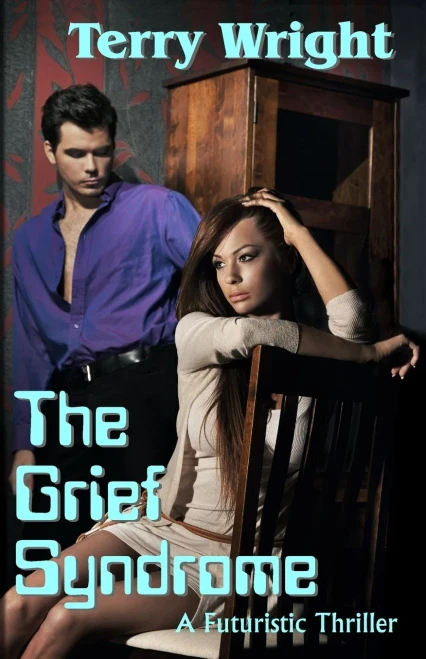 The Grief Syndrome : A Futuristic Thriller
