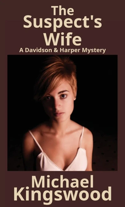 The Suspect'S Wife : A Davidson & Harper Mystery