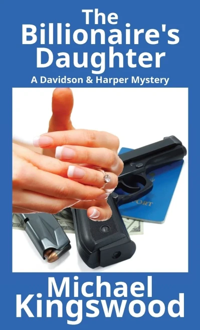 The Billionaire'S Daughter : A Davidson & Harper Mystery