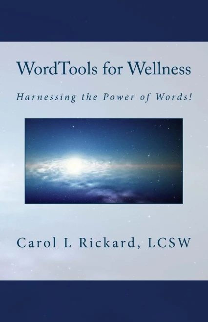 Wordtools For Wellness: Harnessing The Power Of Words!