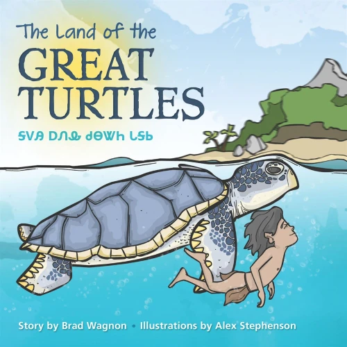 The Land Of The Great Turtles (Cherokee And English Edition)