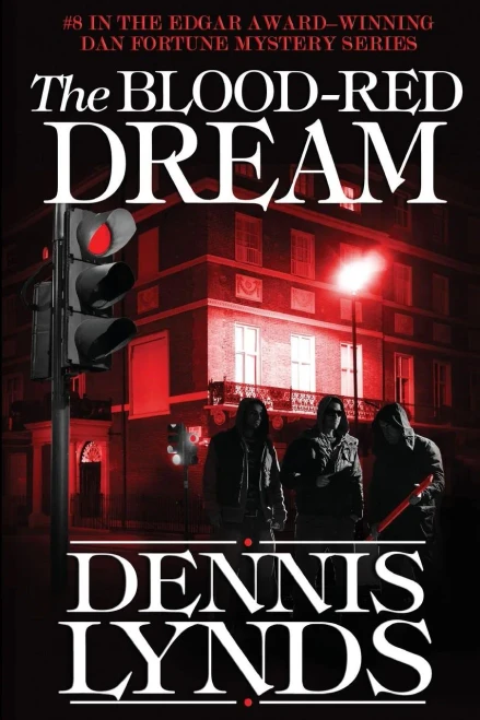 The Blood-Red Dream : #8 In The Edgar Award-Winning Dan Fortune Mystery Series