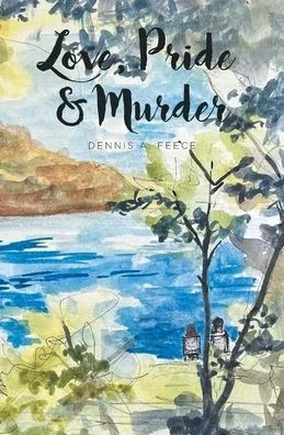 Love, Pride And Murder