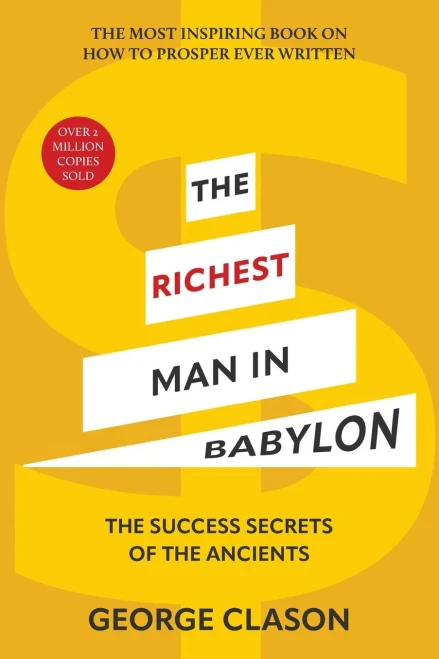 The Richest Man In Babylon (Warbler Classics Illustrated Edition)