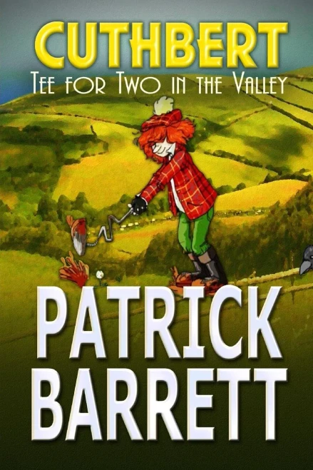 Tea For Two In The Valley (Cuthbert Book 3)