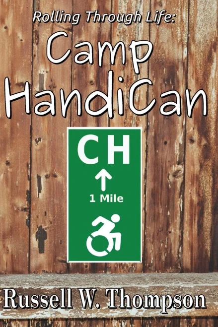 Rolling Through Life : Camp Handican