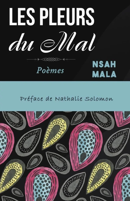 Les Pleurs Du Mal: Poèmes