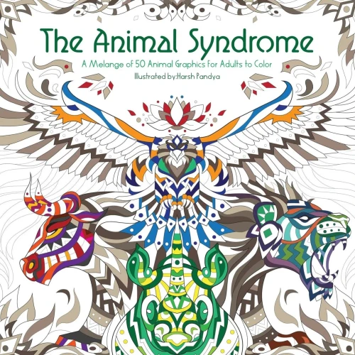 The Animal Syndrome : A Melange Of 50 Animal Graphics For Adults To Color