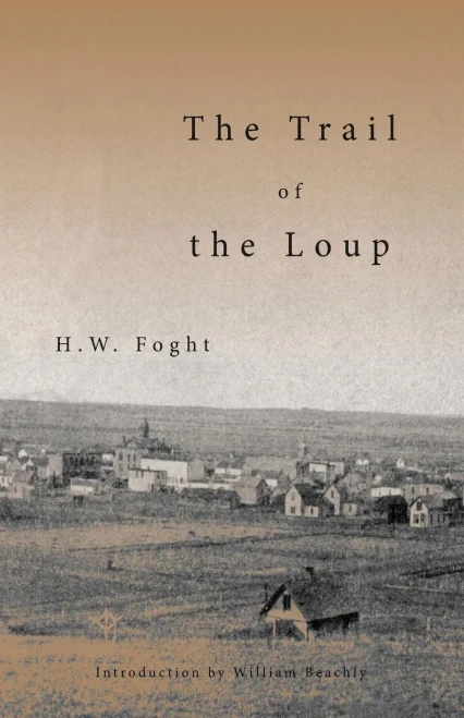 The Trail Of The Loup