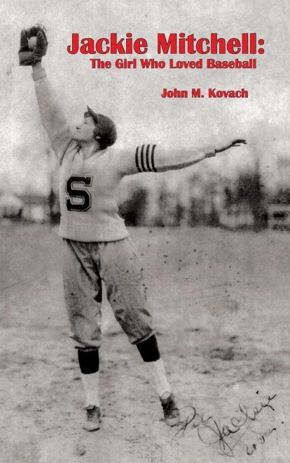 Jackie Mitchell: The Girl Who Loved Baseball (Hardcover)