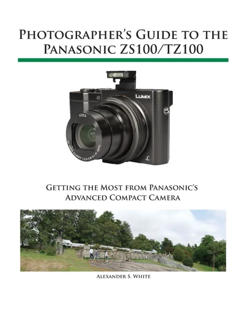 Photographer'S Guide To The Panasonic Zs100/Tz100
