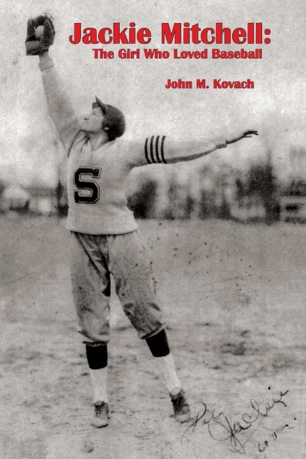 Jackie Mitchell: The Girl Who Loved Baseball (Paperback)