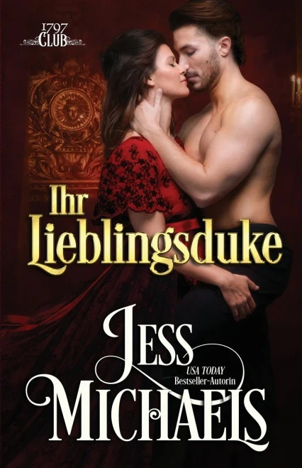 Ihr Lieblingsduke (Der 1797 Club) (German Edition)